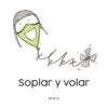 Cuento "Soplar y Volar"